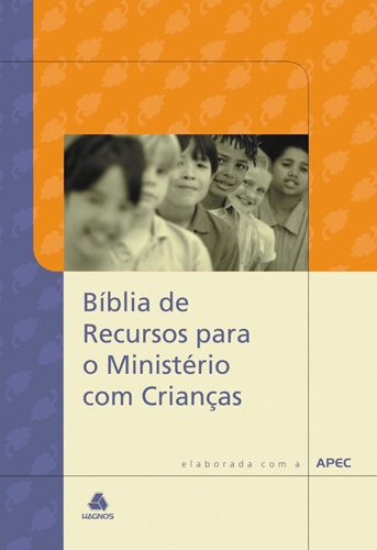 Bíblia de Recursos para o Ministério com Crianças, Apec, ARA