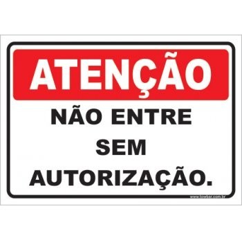 Placa Adesiva Aten O N O Entre Sem Autoriza O